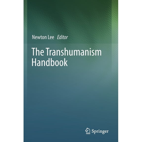 The Transhumanism Handbook, (Paperback)