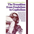 thumbnail image 1 of Pre-Owned The Transition from Feudalism to Capitalism (Paperback) 0860917010 9780860917014, 1 of 1