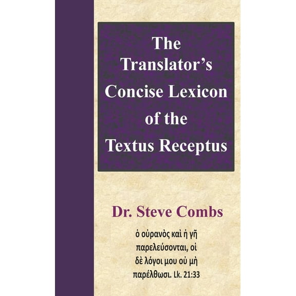 The Translator's Concise Lexicon of the Textus Receptus, (Hardcover)