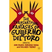 The Transnational Fantasies of Guillermo del Toro, Paperback