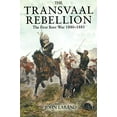thumbnail image 1 of Pre-Owned The Transvaal Rebellion: The First Boer War, 1880-1881 (Paperback) 0582772613 9780582772618, 1 of 1