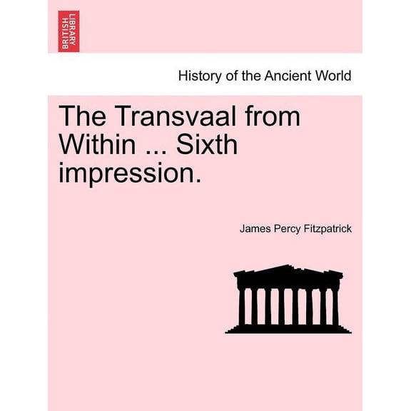 The Transvaal from Within Sixth Impression. (Paperback)