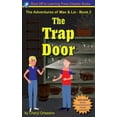 thumbnail image 1 of The Trap Door - The Adventures of Max &amp; Liz - Book 2, (Paperback), 1 of 1