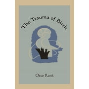 The Trauma of Birth, Paperback
