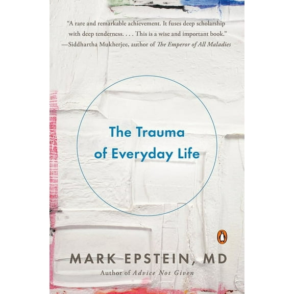 The Trauma of Everyday Life, (Paperback)