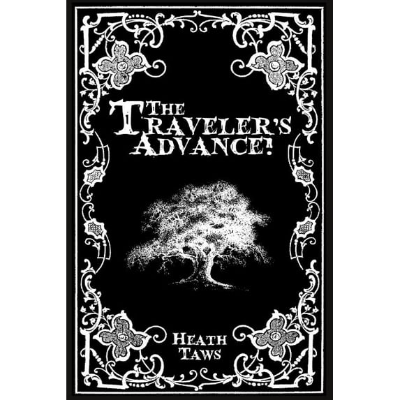 The Traveler's Advance, (Paperback)