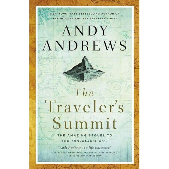 The Traveler's Summit: The Remarkable Sequel to the Traveler's Gift, (Paperback)