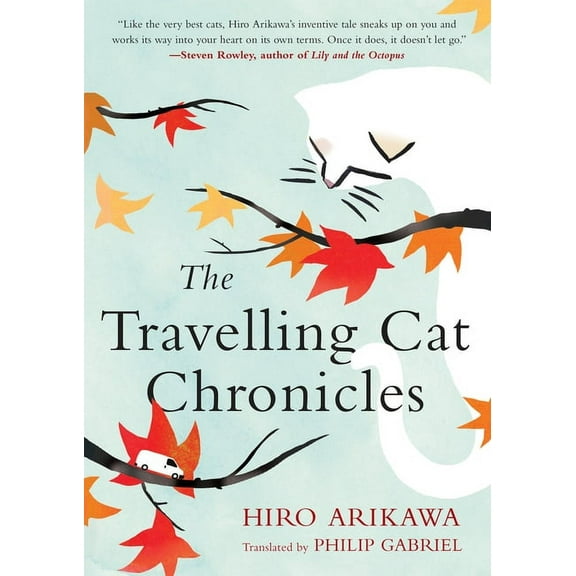 The Travelling Cat Chronicles, (Hardcover)
