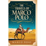 The Travels of Marco Polo, Hardcover
