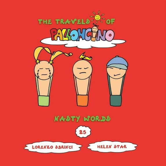 The Travels of Palloncino Nasty words, Book 25, (Paperback)