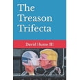thumbnail image 1 of The Treason Trifecta (Paperback), 1 of 1