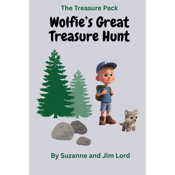 The Treasure Pack The Treasure Pack: Wolfie's Great Treasure Hunt, Book 3, (Paperback)