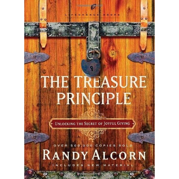 Pre-Owned The Treasure Principle: Unlocking the Secret of Joyful Giving by Randy Alcorn (Paperback)
