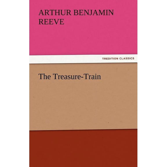 The Treasure-Train (Paperback)