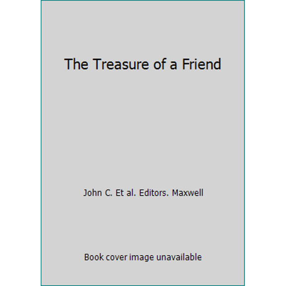 Pre-Owned The Treasure of a Friend (Hardcover) 084999568X 9780849995682