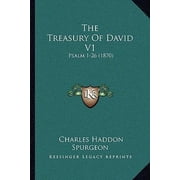 The Treasury of David V1 Psalm 1-26 1870 Paperback