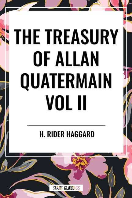 Treasury of Allan Quatermain Vol II, (Hardcover)
