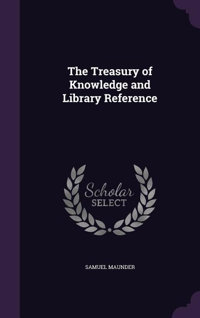 The Treasury of Knowledge and Library Reference (Hardcover)