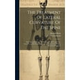 thumbnail image 1 of The Treatment Of Lateral Curvature Of The Spine (Hardcover), 1 of 1