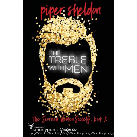 Scorned Women Society The Treble With Men: A Secret Identity Romance, Book 2, (Paperback)