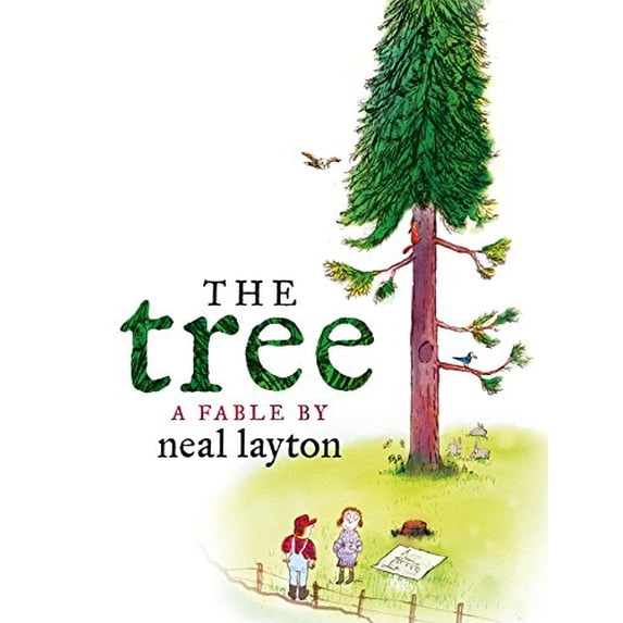 Pre-Owned The Tree: An Environmental Fable (Hardcover) 0763689521 9780763689520