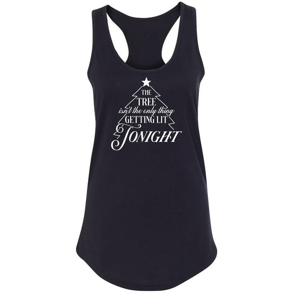 The Tree. . .Getting Lit Tonight Racerback Tank