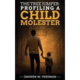 thumbnail image 1 of The Tree Jumper: Profiling A Child Molester, (Hardcover), 1 of 1