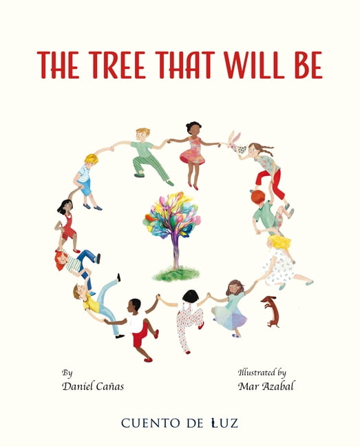 The Tree That Will Be, (Hardcover)