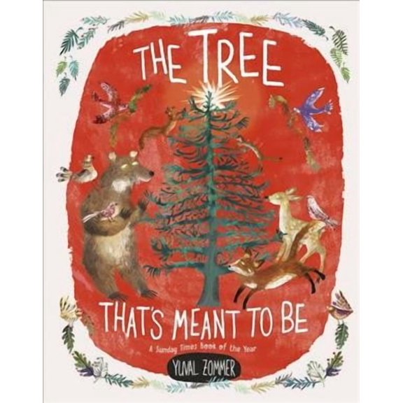 The Tree That's Meant To Be (Paperback) by Yuval Zommer
