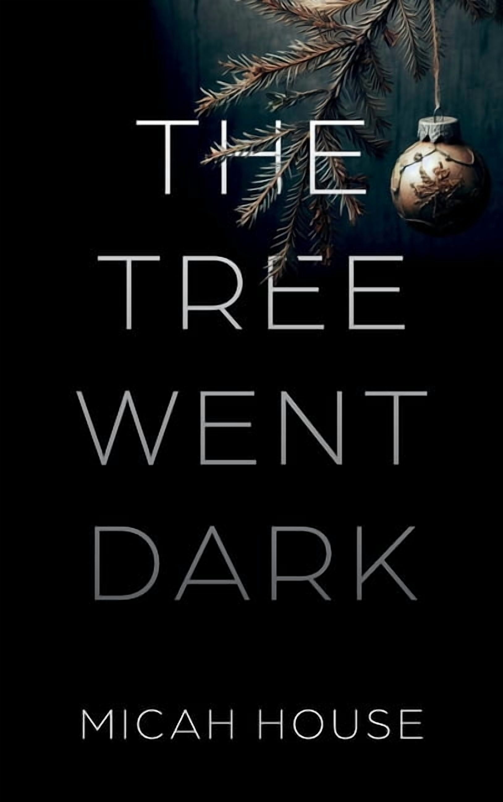 The Tree Went Dark, (Hardcover)
