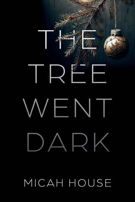 The Tree Went Dark, (Paperback)