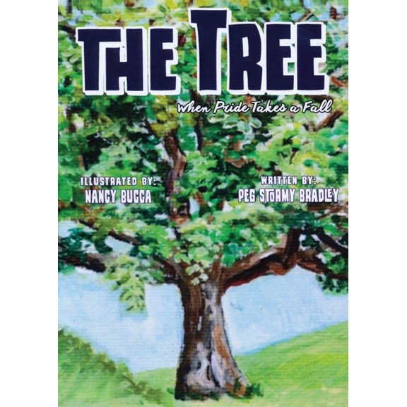 The Tree: When Pride Takes a Fall, (Paperback)