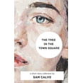thumbnail image 1 of Pre-Owned The Tree in the Town Square: And Other Short Stories (Paperback) 1735873527 9781735873527, 1 of 1