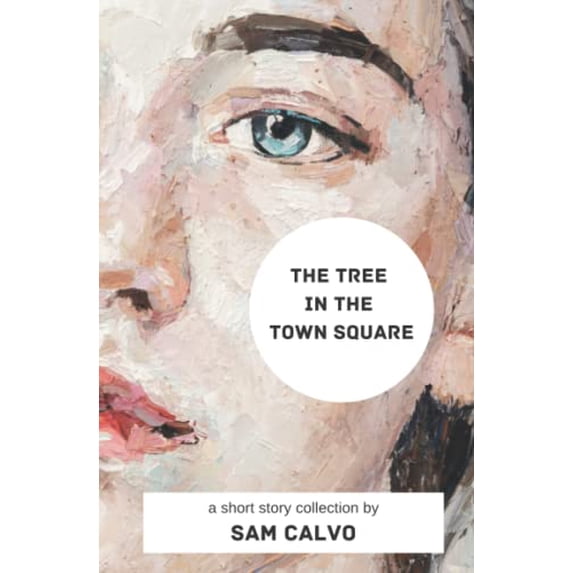 Pre-Owned The Tree in the Town Square: And Other Short Stories Paperback