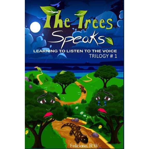 The Trees Speaks : Learning to Listen to the Voice (Paperback)