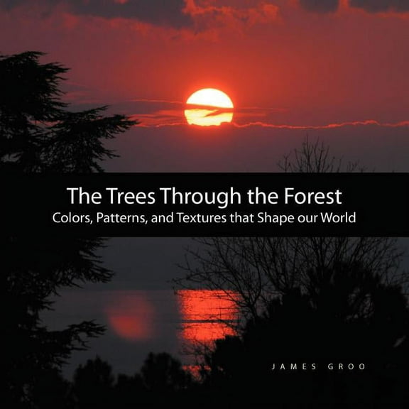 The Trees Through the Forest (Paperback)