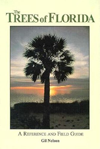 Pre-Owned The Trees of Florida: A Reference and Field Guide (Reference and Field Guides) (Hardcover) 1561640530 9781561640539