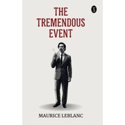 The Tremendous Event, Paperback