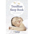 thumbnail image 1 of The Tresillian Sleep Book: Expert Advice on How to Help Your Baby to Sleep - From Australia's Most Trusted Parent Support Organisation (Paperback), 1 of 1