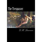 The Trespasser Paperback 1470096293 9781470096298 D.H. Lawrence