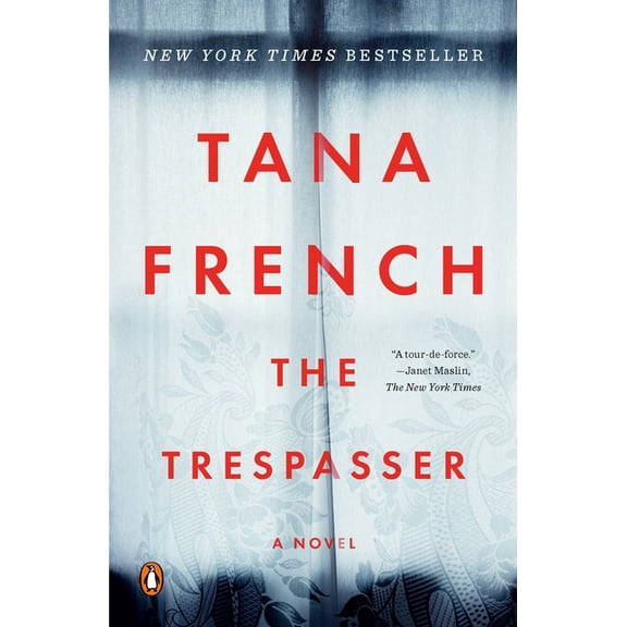 The Trespasser : A Novel