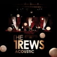 thumbnail image 1 of The Trews - Acoustic: Friends And Total Strangers - Music & Performance - CD, 1 of 1