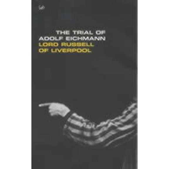 Pre-Owned The Trial of Adolf Eichmann (Paperback)