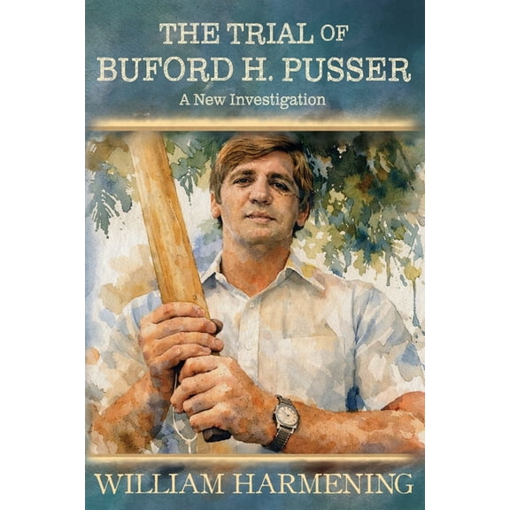 The Trial of Buford H. Pusser, (Paperback)