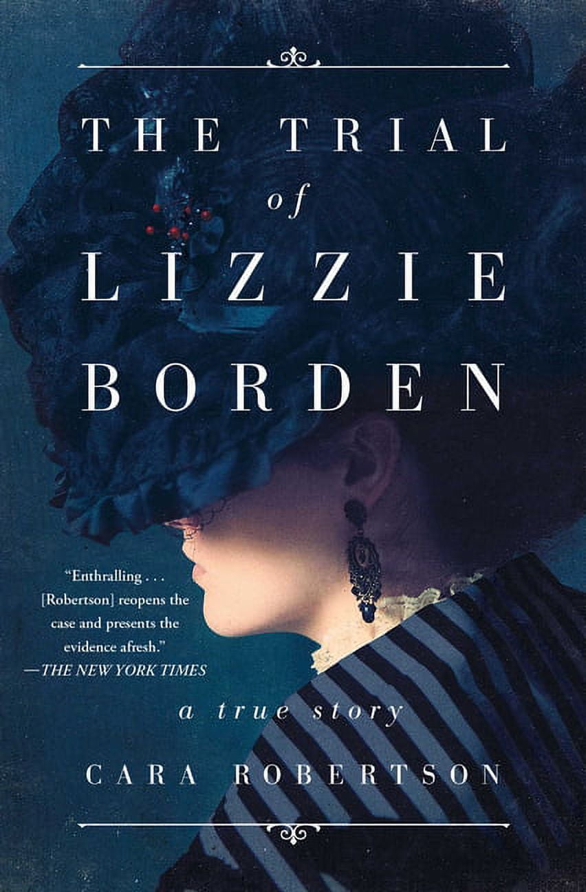 CARA ROBERTSON The Trial of Lizzie Borden (Paperback)