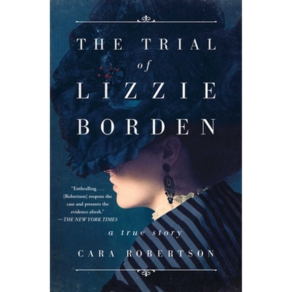 Pre-Owned The Trial of Lizzie Borden (Paperback) 1501168398 9781501168390