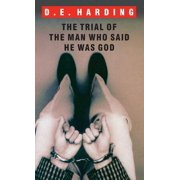 The Trial of the Man Who Said He was God Hardcover