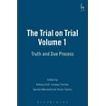 thumbnail image 1 of The Trial on Trial: Volume 1: Truth and Due Process, (Hardcover), 1 of 1