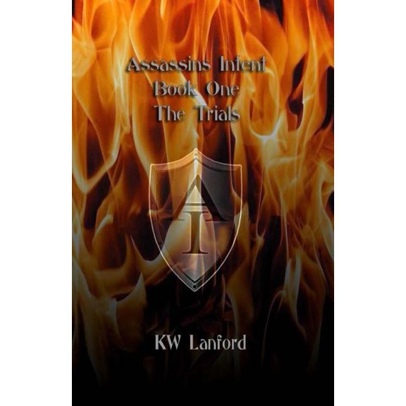 The Trials: Book One (Paperback) by K W Lanford
