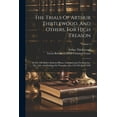 thumbnail image 1 of The Trials Of Arthur Thistlewood, And Others, For High Treason (Paperback), 1 of 1